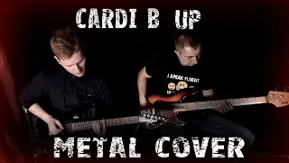 Cardi B - Up ( Metal cover ) Rock Remix | Metalcore Post-hardcore