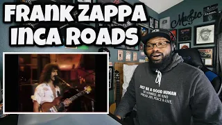 Frank Zappa - Inca Roads | REACTION