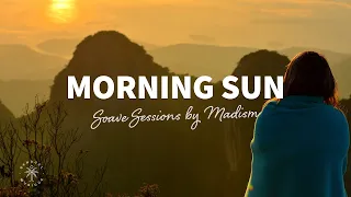 Soave Sessions by Madism ☀️ Morning Sun - Happy Songs for Waking Up | The Good Life No.24