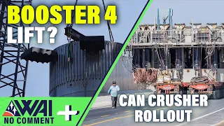 SpaceX Booster 4 Lift Preparations & Can Crusher Rollout! | WAI NC