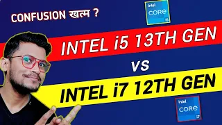 Intel Core i5 13th Gen vs Intel Core i7 12th Gen | Which is Better ? | i5- 13500H | i7- 12700H