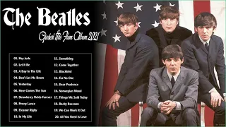Best Songs Of The Beatles Playlist 2021 - The Beatles Greatest Hits Full Album
