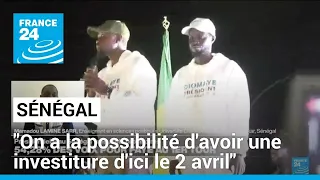 Présidentielle au Sénégal : "On a la possibilité d'avoir une investiture d'ici le 2 avril"