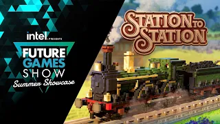 Station to Station Gameplay Reveal Trailer - Future Games Show Summer Showcase 2023