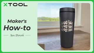 How to Engrave a Customized Stainless Steel Tumbler with xTool F1 and RA2 Pro? |xTool Maker's How-to