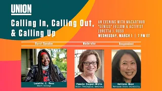 Loretta Ross on “Calling In, Calling Out, and Calling Up”