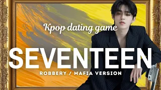 THE GRAND MUSEUM HEIST | KPOP SEVENTEEN DATING GAME [ROBBERY AND MAFIA VERSION]