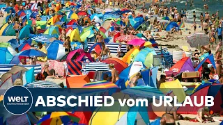 WELT THEMA: Hoffnung stirbt zuletzt - Wie Corona uns den Urlaub verhagelt