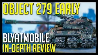 ► Object 279 (E) Gameplay and In-Depth Review - World of Tanks Object 279 Early