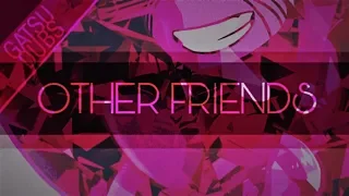 Other Friends || Cover Español || GatsuDubs