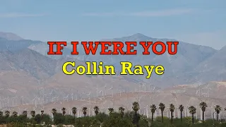 If I Were You - Collin Raye | Lyrics