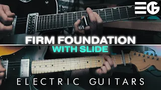 Firm Foundation (He Won’t) w/ SLIDE | ELECTRIC GUITAR || Cody Carnes