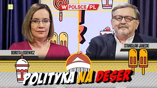 POLITYKA NA DESER | Dorota Łosiewicz i Stanisław Janecki (07.03.2024)