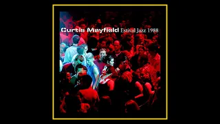 Curtis Mayfield - Lugano Jazz Festival 1988  (Complete Bootleg)