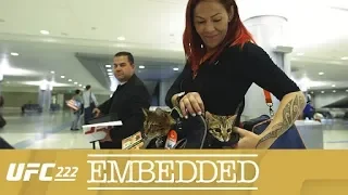 UFC 222 Embedded: Vlog Series - Episodio 3