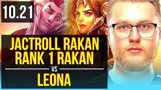 Jactroll RAKAN & Ashe vs LEONA & Samira (SUPPORT) | Rank 1 Rakan, 5/4/22 | EUW Challenger | v10.21
