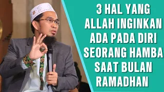 INILAH YANG ALLAH INGINKAN DARI HAMBANYA DIBULAN RAMADHAN - Ust ADI HIDAYAT LC,MA