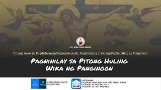 APRIL 2, 2021 l Pagninilay sa Pitong Huling Wika ng Panginoon