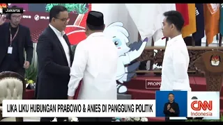 Lika Liku Hubungan Prabowo & Anies di Panggung Politik