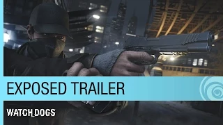 Watch_Dogs - "Exposed" Trailer