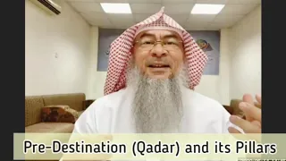 Pre-destination (Qadr) and it's Pillars - Assim al hakeem