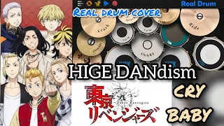 TOKYO REVENGERS OPENING SONG | by HIGE DANdism - [CRY BABY] TV Ver. | REAL DRUM COVER