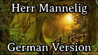 Herr Mannelig - Best German Version / Karl & @Gesche1871