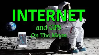 Internet on the Moon ? - Not your grandpa's scratchy moon landing communication.
