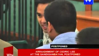 Arraignment of Cedric Lee at the Sandiganbayan, postponed