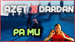 DARDAN & AZET - PA MU (Official Reaction)
