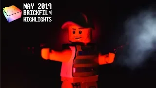 MAY 2019 | BRICKFILM HIGHLIGHTS #10