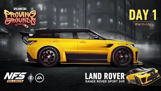 Need For Speed: No Limits | Land Rover Range Rover Sport SVR (Proving Grounds - Day 1 | Warm-Up)