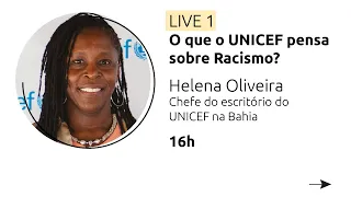 Live O que o UNICEF pensa sobre racismo?