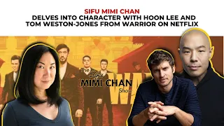 Unveiling Warriors: Sifu Mimi Chan with Hoon Lee and Tom Weston-Jones from Warrior on Netflix