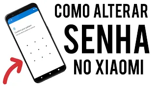 Como trocar a senha padrão de tela de bloqueio no Celular Xiaomi