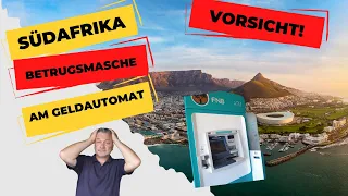 Wie man Betrug am Geldautomaten in Südafrika erkennt, verhindert und im Betrugsfall reagiert!