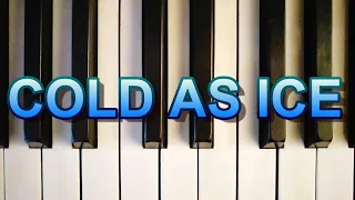 COLD AS ICE - FOREIGNER - (PIANO TUTORIAL) Cover Song