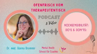 Hochsensibilität & Psychologie: Mögliche Ursachen, 32 "Do's & Don'ts" + mein Morgenroutinen-Rezept