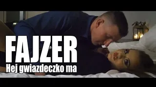 FAJZER- Hej Gwiazdeczko Ma (Official Video)