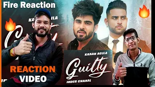 Guilty Karan Aujla | Official Video | Reaction Video |Inder Chahal| New Punjabi Song | Reaction Baba