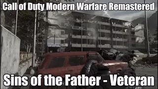 Sins of the Father on Veteran [Call of Duty Modern Warfare Remastered]