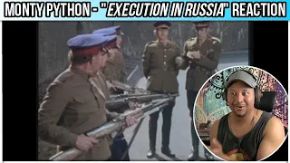 SO FUNNY I WHEEZED! Monty Python "Execution in Russia" REACTION