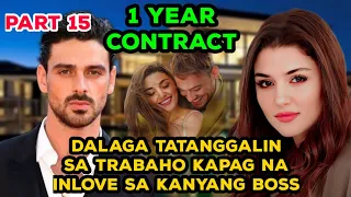 PART 15: 1 YEAR CONTRACT | TAGALOG LOVE STORY
