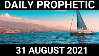 Daily Prophetic 31 August 2021 6 of 7