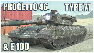 Progetto 46, Type 71 & E 100 • WoT Blitz Gameplay