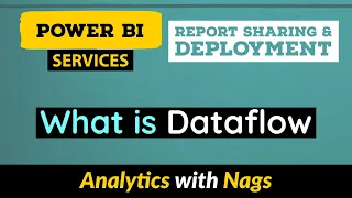 What is Dataflow in in Power BI Service (11/30)