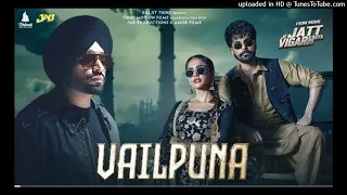 Vailpuna _ Jordan Sandhu _ Jai Randhhawa _ Deep Sehgal _ Desi Crew _ Latest Punjabi Song 2024_160K)