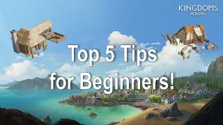 Top 5 Tips for Beginners in Kingdoms Reborn