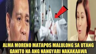 NGAYON LANG, ALMA MORENO SINUGOD SA HOSPITAL DAHIL SA KAHIHIYAN NG UTANG