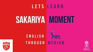 English through IPL medium - The Sakariya Moment | Lets Learn | IPL2021 | PBKS Vs RR